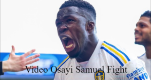 Video Osayi Samuel Fight